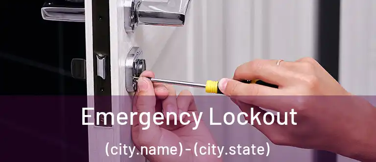  Emergency Lockout (city.name) - (city.state)